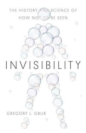 Cover of Greg Gbur's most excellent book on Invisibility