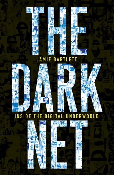jamie-bartlett-dark-net